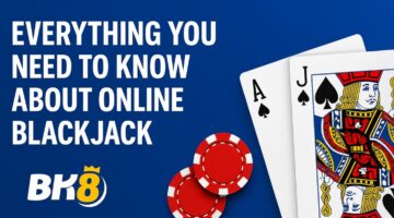 Everything You Need to Know About Online Blackjack