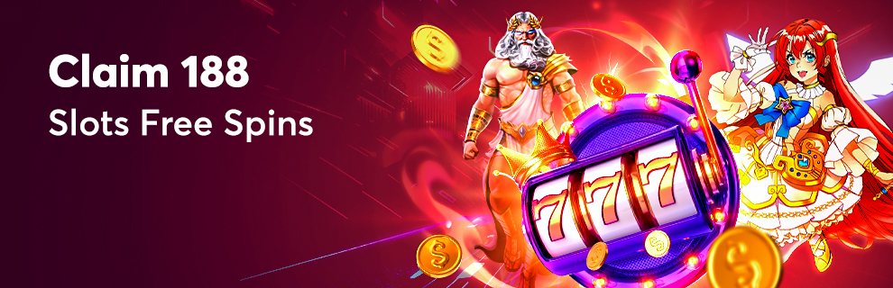 Claim 188 Slots Free Spins
